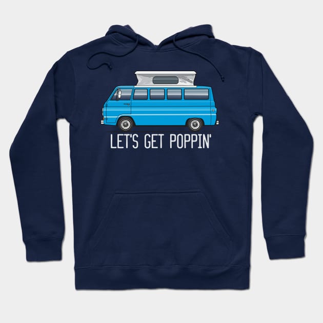 let's get poppin' Hoodie by JRCustoms44